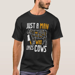 Mannen gewoon een Man die van Koeien slager houdt T-shirt