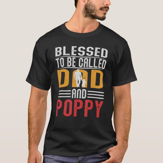 Mannen gezegend dat ze papa en papaver vaders da h t-shirt (Voorkant)