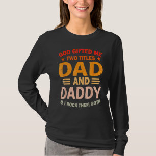 Mannen God Ed Me Twee Titels Papa En Papa Ik Rock  T-shirt