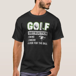 Mannen Golf Instruction Swing Swear Zoek de bal T-shirt