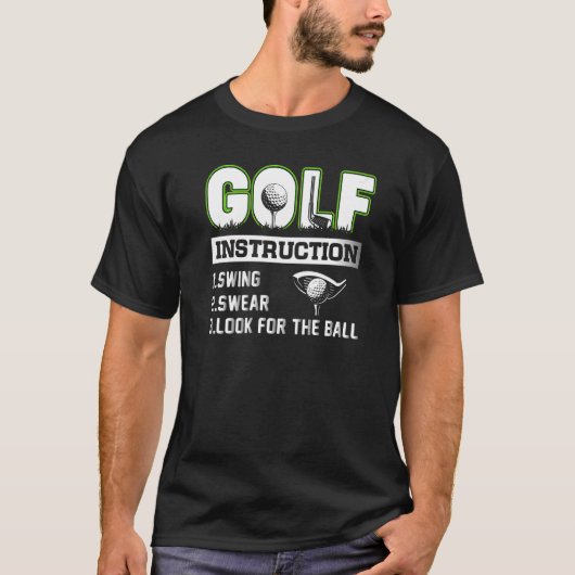 Mannen Golf Instruction Swing Swear Zoek de bal T-shirt (Voorkant)