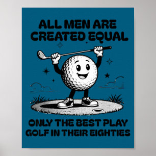 Mannen Golfen Tachtig Verjaardag Alle Mannen Zijn Poster