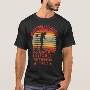 Mannen Golfing Golfplayers  1952 Birthday Gol T-shirt