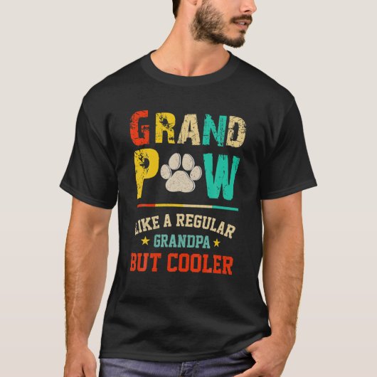 Mannen Grand Paw als een gewone opa maar koeler T-shirt (Voorkant)