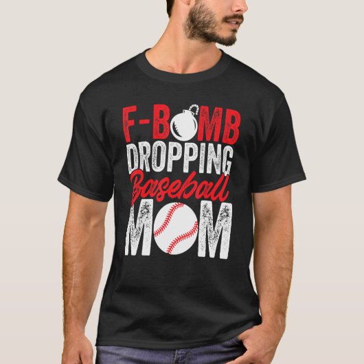 Mannen Graphic F Bomb Dropping Baseball Moeder T-shirt (Voorkant)