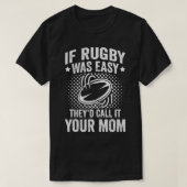 Mannen grappig als Rugby een makkelijke Rugby-spel T-shirt (Design voorkant)