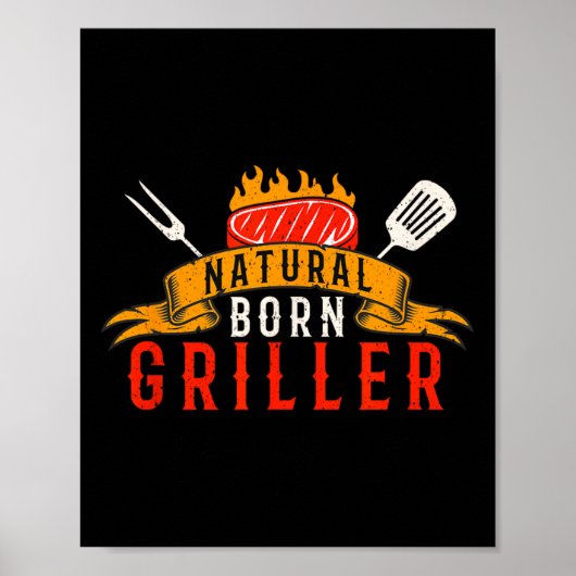 Mannen Grappig Bbq Natuurlijk Geboren Griller Retr Poster (Voorkant)