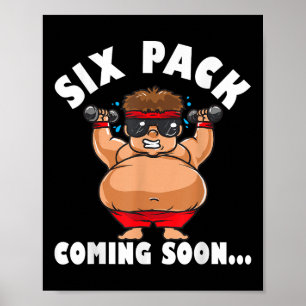Mannen Grappige Fitness Zes Pakket Komt Er Aan - C Poster