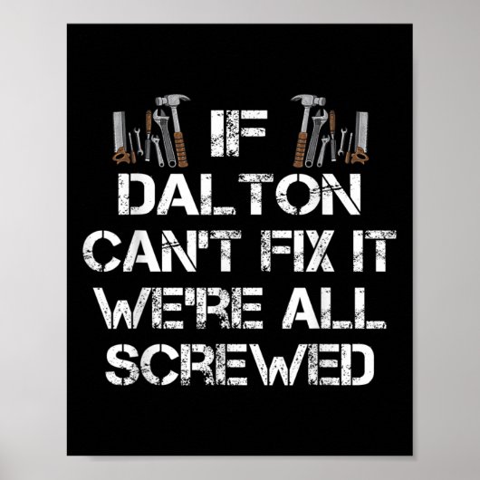 Mannen Grappige Handyman Quote Gepersonaliseerde D Poster (Voorkant)