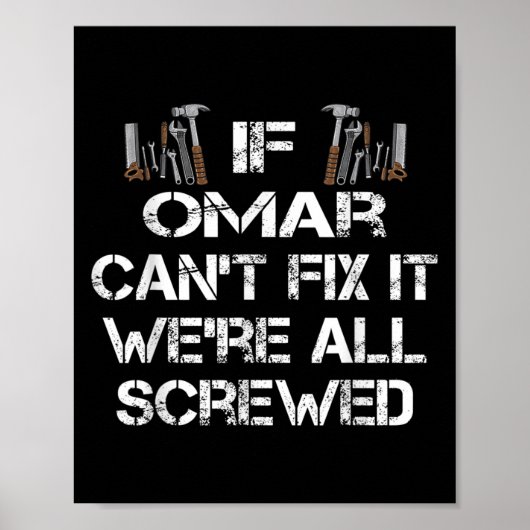 Mannen Grappige Handyman Quote Gepersonaliseerde O Poster (Voorkant)