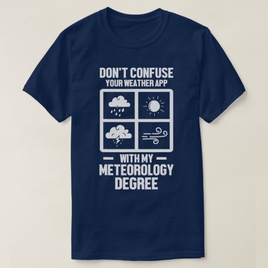 Mannen grappige meteoroloog in mijn meteorologisch t-shirt (Design voorkant)