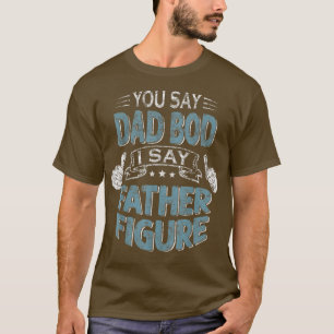 Mannen grappige papa je zegt papa Bod ik zeg vader T-shirt