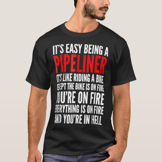 Mannen Grappige Pipeliner Shirt Pipelining Lasser (Voorkant)