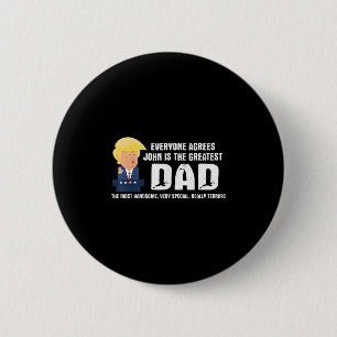Mannen Grappige Trump Gezegde Grootste Pap Quote - Ronde Button 5,7 Cm