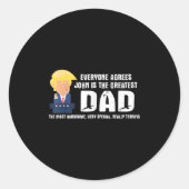 Mannen Grappige Trump Gezegde Grootste Pap Quote - Ronde Sticker (Voorkant)