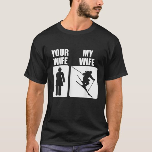 Mannen grappige vaders dag skiën je vrouw mijn vro t-shirt (Voorkant)