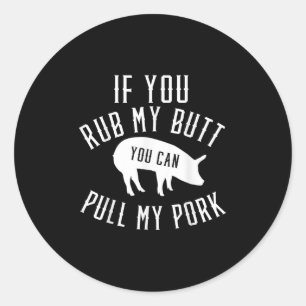 Mannen Grilling T Shirt Funny Gift Pork BBQ Smoker Ronde Sticker