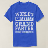 Mannen grootste GrandFarter ter wereld... ik bedoe T-shirt (Design voorkant)