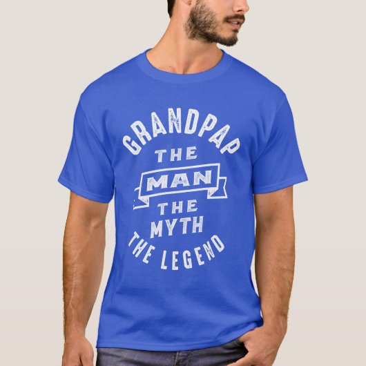 Mannen grootvader van het Man Myth Legend Gift T-shirt (Voorkant)