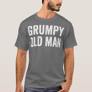 Mannen Grumpy Old Man opa Dad Funny Fathers Day T-shirt