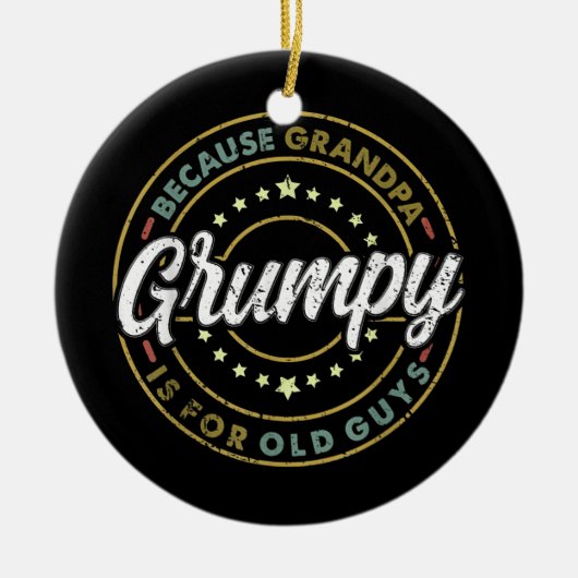 Mannen GRUMPY omdat opa voor OUDE GYS is Keramisch Ornament (Voorkant)