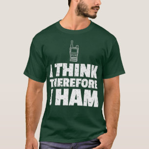 Mannen Ham Radio Funny Gift Ik denk daarom dat ik T-shirt