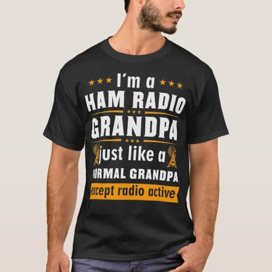 Mannen Ham Radio Operator Hobbyist Receiver Funny T-shirt (Voorkant)