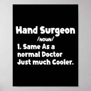 Mannen handchirurg Definitie Chirurgie Doctor Hand Poster