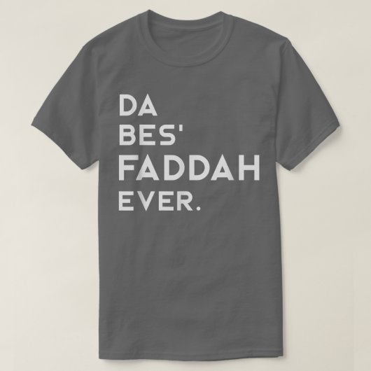 Mannen Hawaiian Pidgin DA BES FADDAH OOIT HET best T-shirt (Design voorkant)