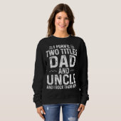 Mannen heb ik twee titels... pa en oom... ik gooi  trui (Voorkant volledig)