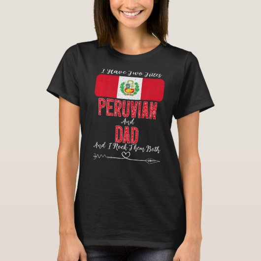 Mannen heb ik twee titels Peruaanse en pap Peru T-shirt (Voorkant)