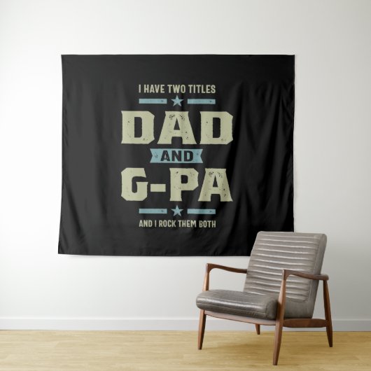 Mannen heb ik twee titels vader en G-Pa Wandkleed (In Situ (horizontaal))