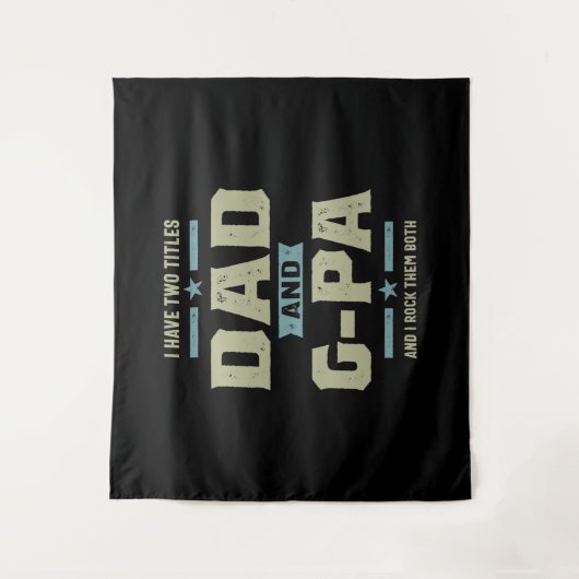 Mannen heb ik twee titels vader en G-Pa Wandkleed (Voorkant)