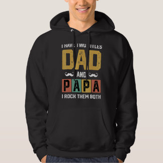Mannen heb ik twee titels vader en vader D Hoodie