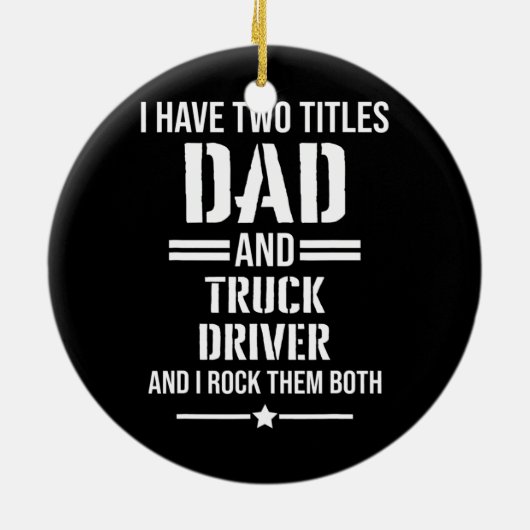 Mannen heb ik twee titels vader en vrachtwagenchau keramisch ornament (Achterkant)