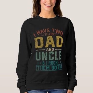 Mannen heb ik twee titels voor papa en oomvaders d trui