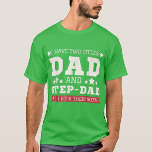 Mannen heb ik twee titels voor papa en StepPap gra T-shirt