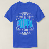 Mannen hebben geen angst voor papoppa hier opa vad t-shirt (Design voorkant)
