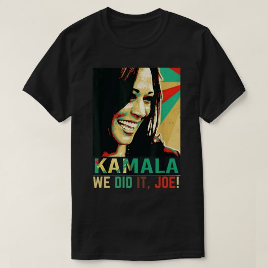 Mannen hebben het Joe gedaan. Funny Kamala Harris  T-shirt (Design voorkant)