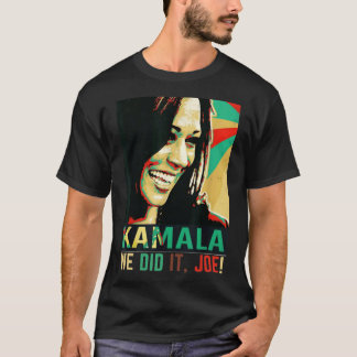 Mannen hebben het Joe gedaan. Funny Kamala Harris  T-shirt