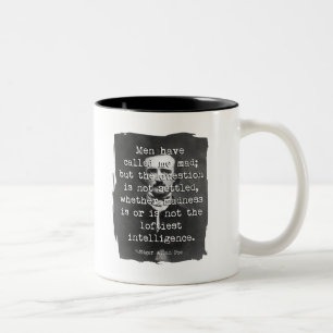 Mannen hebben me Mad Poe Quote genoemd Tweekleurige Koffiemok