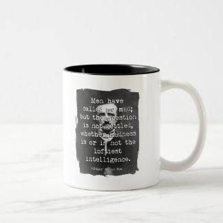 Mannen hebben me Mad Poe Quote genoemd Tweekleurige Koffiemok