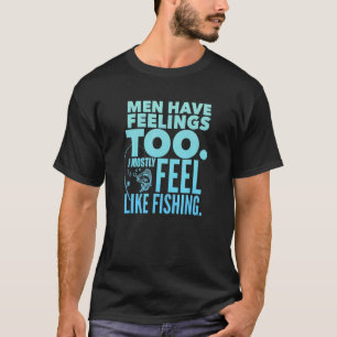 Mannen hebben ook gevoelens Visser voelt zich al T-shirt