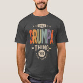Mannen Het is een Grumpa die grappige pa opa is T-shirt (Voorkant)
