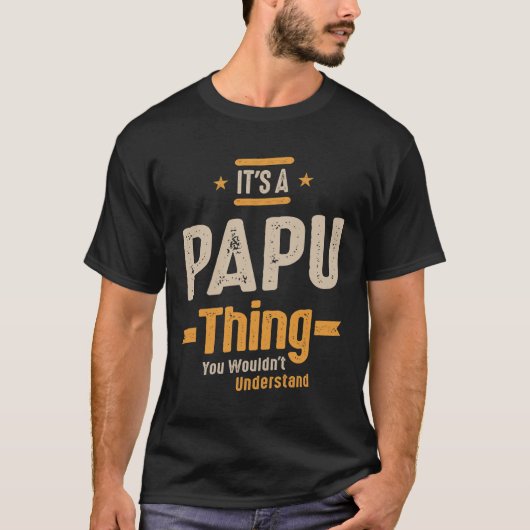 Mannen Het is een Papu-ding dat grappige pa opa is T-shirt (Voorkant)