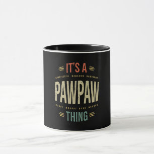 Mannen Het is een PawPaw Thing Grandpa Father Gift Mok