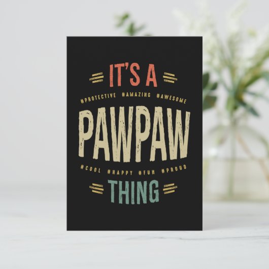Mannen Het is een PawPaw Thing Grandpa Father Gift RSVP Kaartje (Staand voorkant)