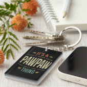 Mannen Het is een PawPaw Thing Grandpa Father Gift Sleutelhanger (Voorkant Rechts)