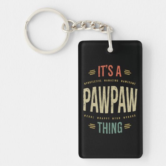 Mannen Het is een PawPaw Thing Grandpa Father Gift Sleutelhanger (Voorkant)