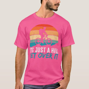 Mannen Het is gewoon een heuvelbergbijtje MTB Bike T-shirt